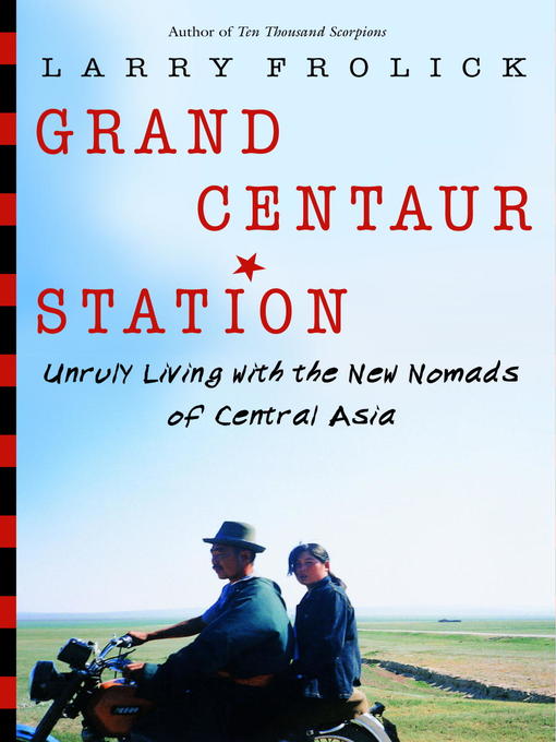 Title details for Grand Centaur Station by Larry Frolick - Available